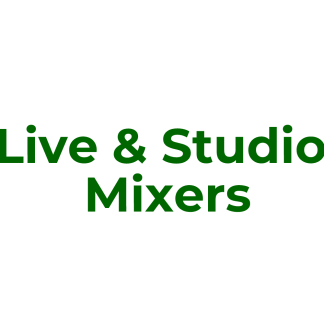 Live & Studio Mixers