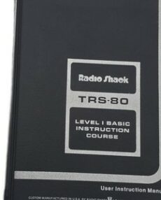 Radio Shack TRS-80 Level I BASIC Instruction Course